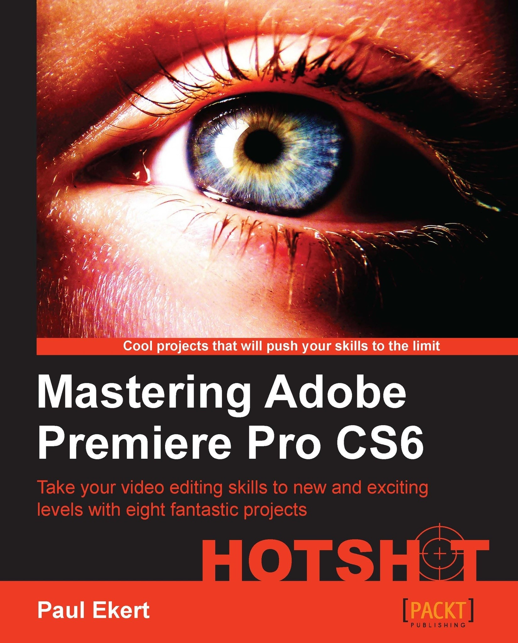 Mastering Adobe Premiere Pro CS6 HOTSHOT ebook  Development