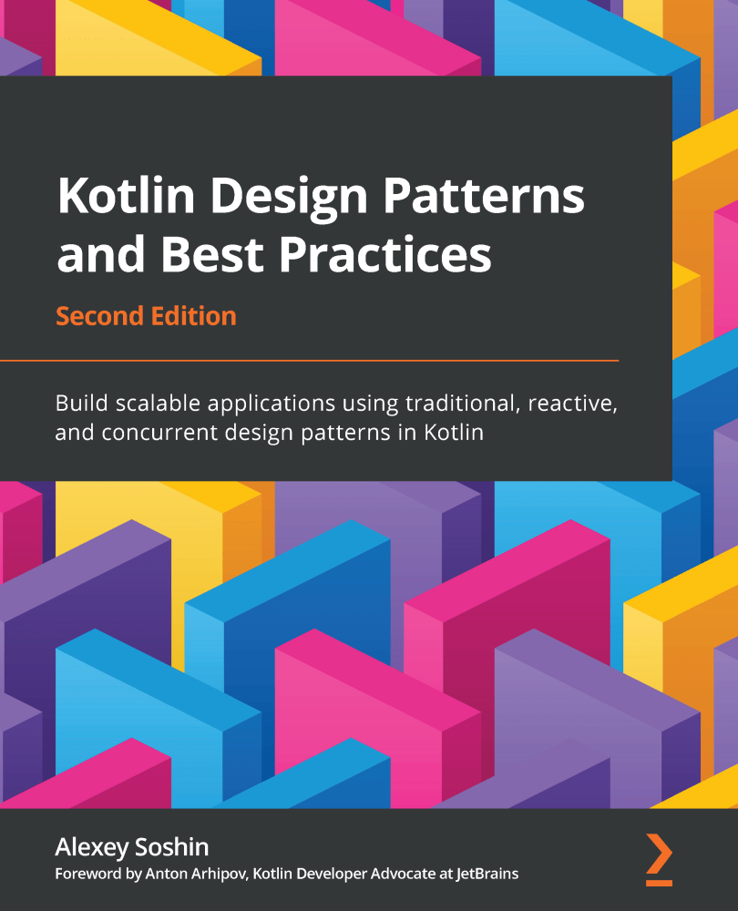 Kotlin Design Patterns and Best Practices Second Edition ebook