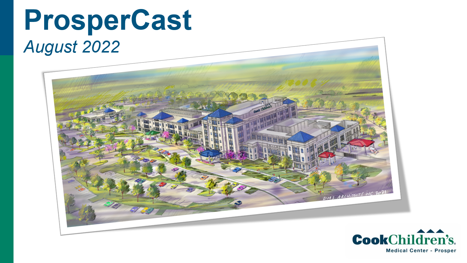 August ProsperCast Virtual Tour of Cook Children's Prosper Campus and