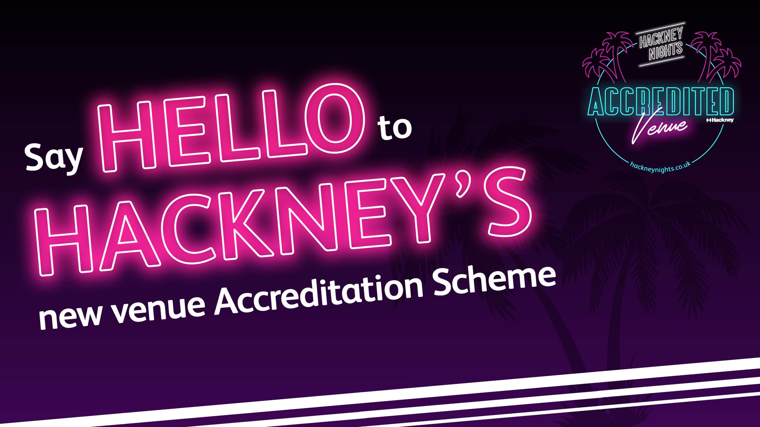 New groundbreaking scheme launched to ensure Hackney’s nightlife