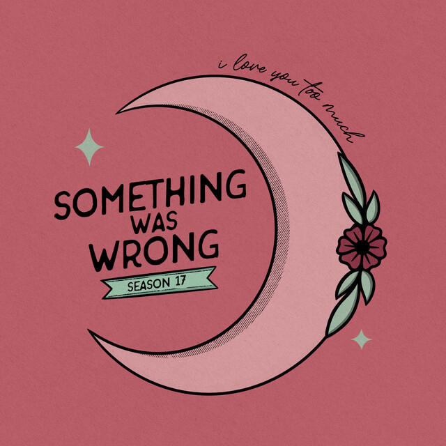 Something Was Wrong Season 17(06)