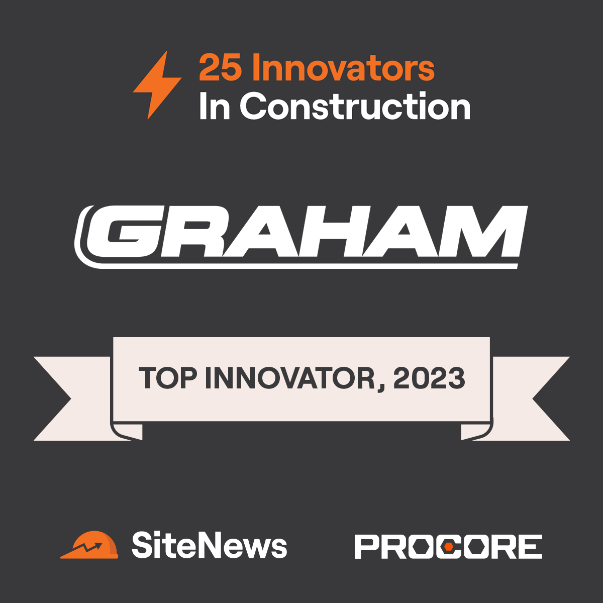 Graham Construction 25 Innovators In Construction Winner