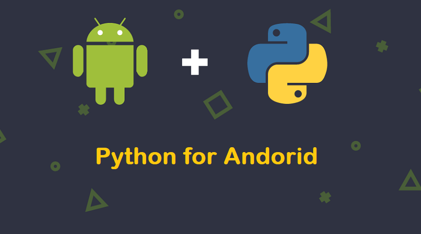 Python apps will soon be running on Android OS TechGig