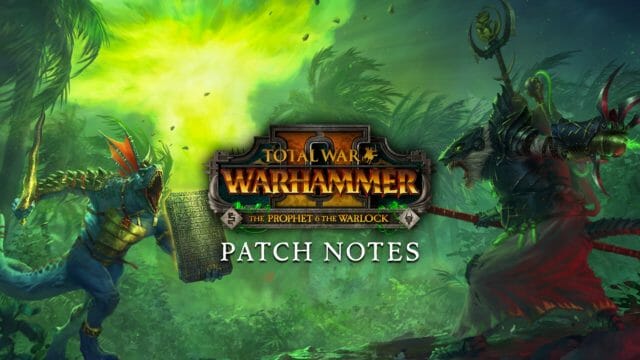 Patch Notes Archives Page 5 of 8 Total War
