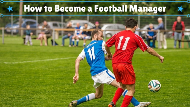 How to a Football Manager A Complete Guide WiseStep
