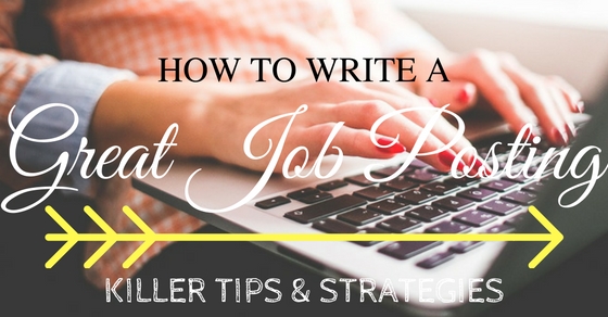 How to Write a Great Job Posting 23 Killer Tips & Strategies WiseStep