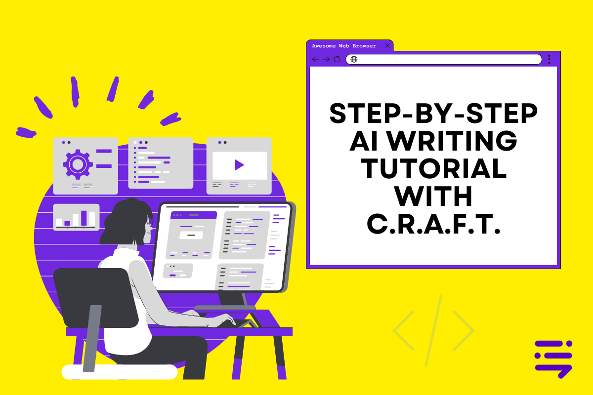 StepByStep AI Writing Tutorial With C.R.A.F.T. Content Scale
