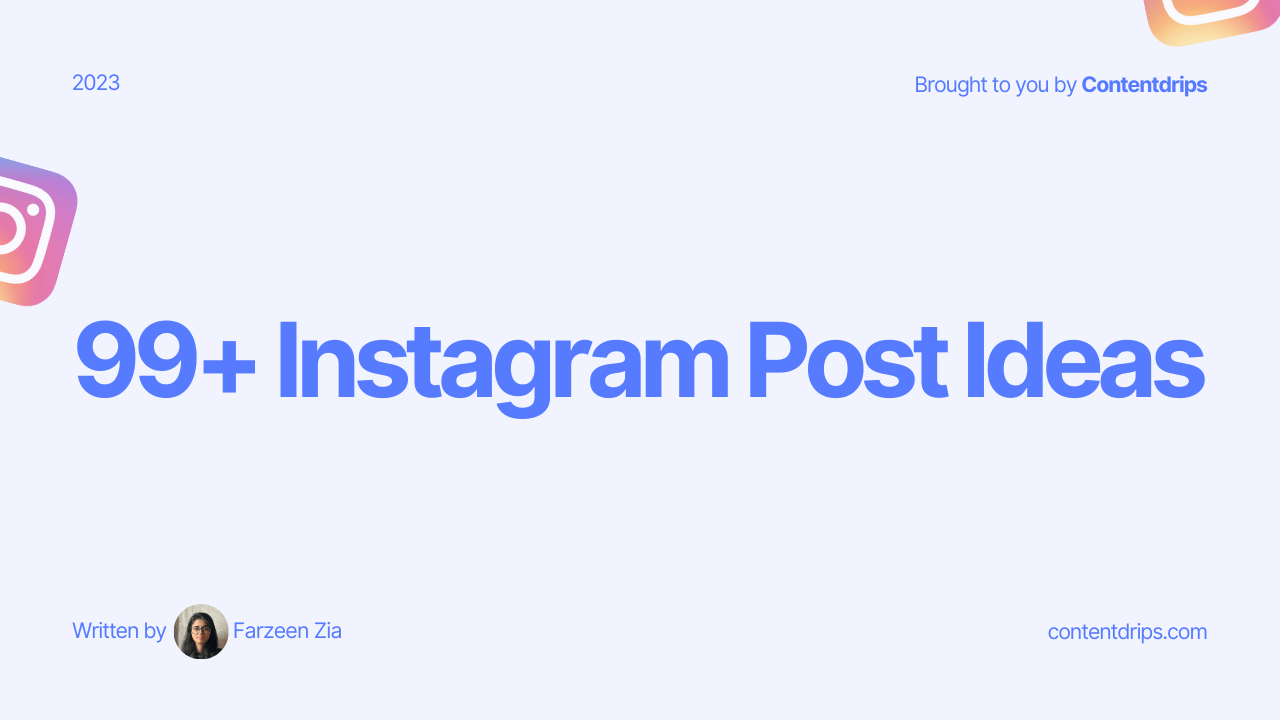 99+ Instagram Post Ideas Contentdrips