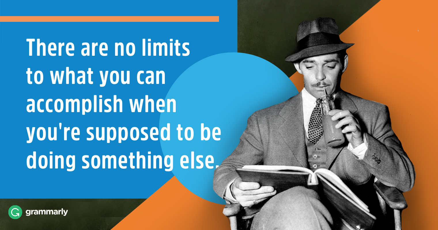 How to Stop Procrastinating and Take Back Control Grammarly