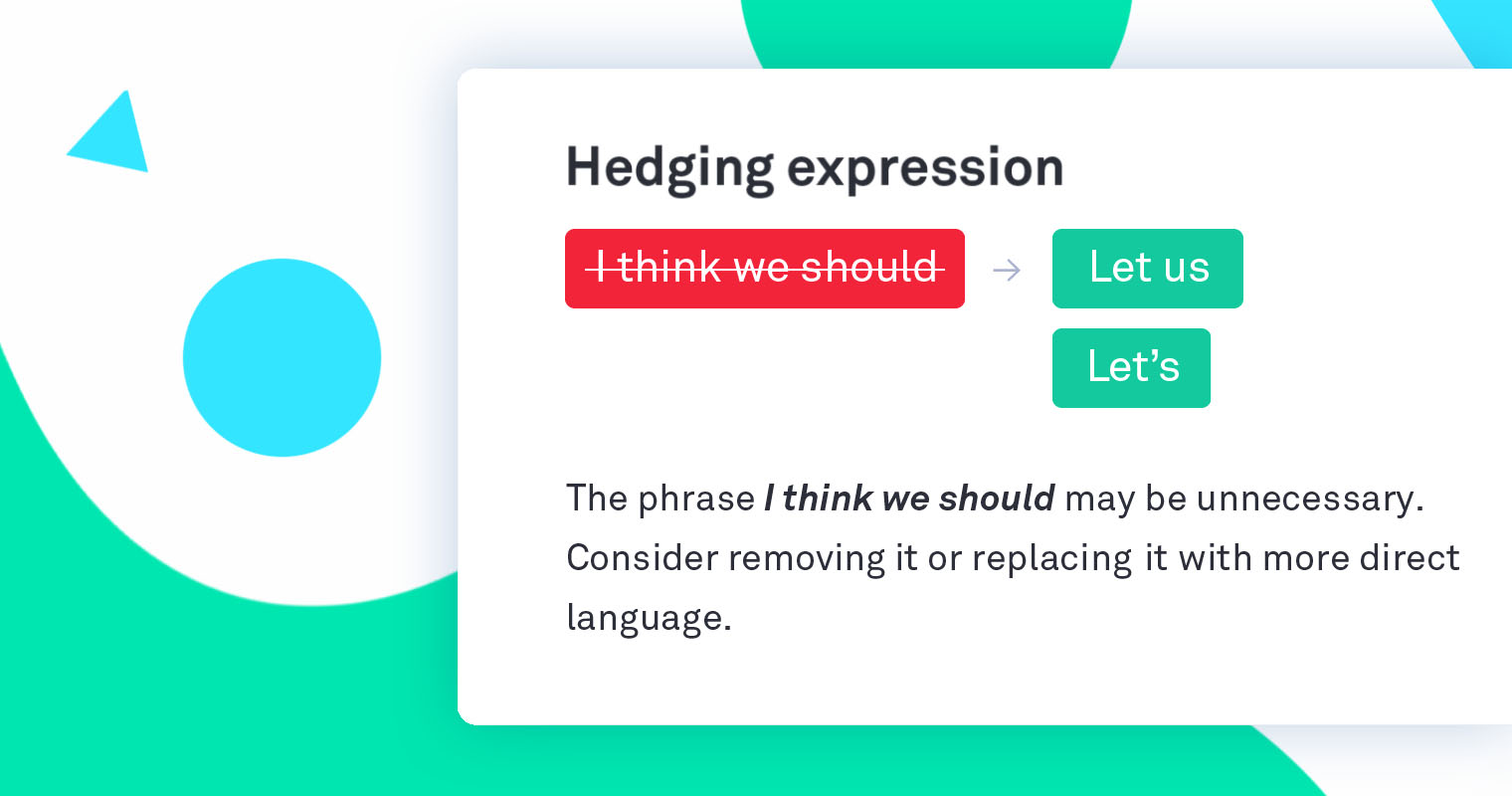 Why Hedging Language Undermines Your Writing Grammarly