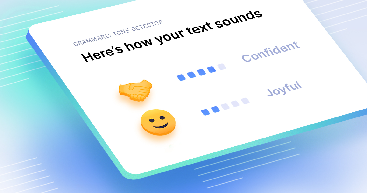 Meet Grammarly's Tone Detector, the Ultimate Tone Checker