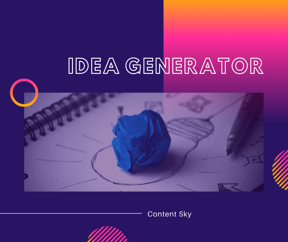 Idea Generator Content Sky