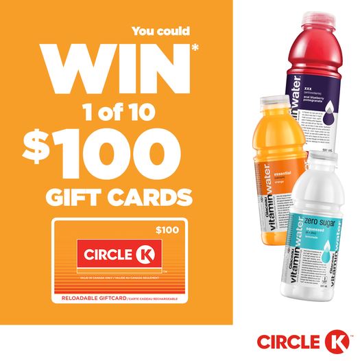 Win 1 of 10 Circle K Gift Cards worth 100 Contests in Canada