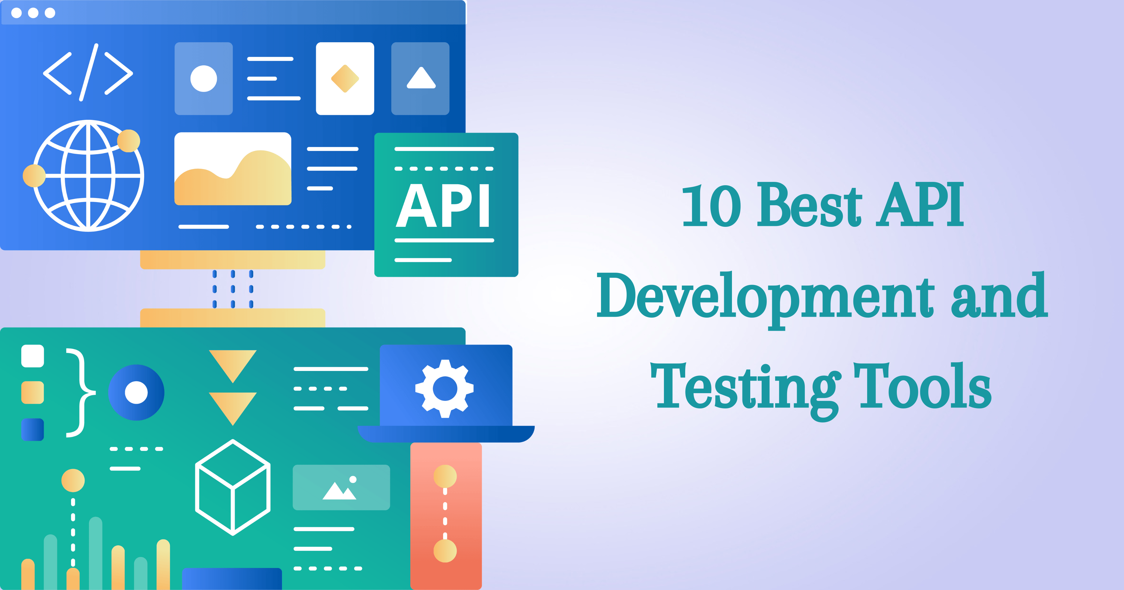 API Development and Testing Tools | Top 10