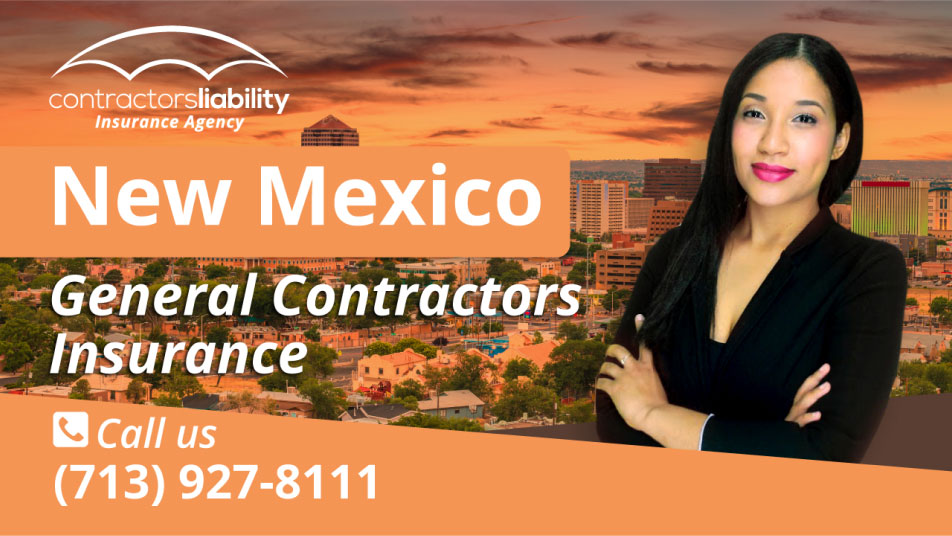 New Mexico Contractors Insurance Buy Construction Insurance Now