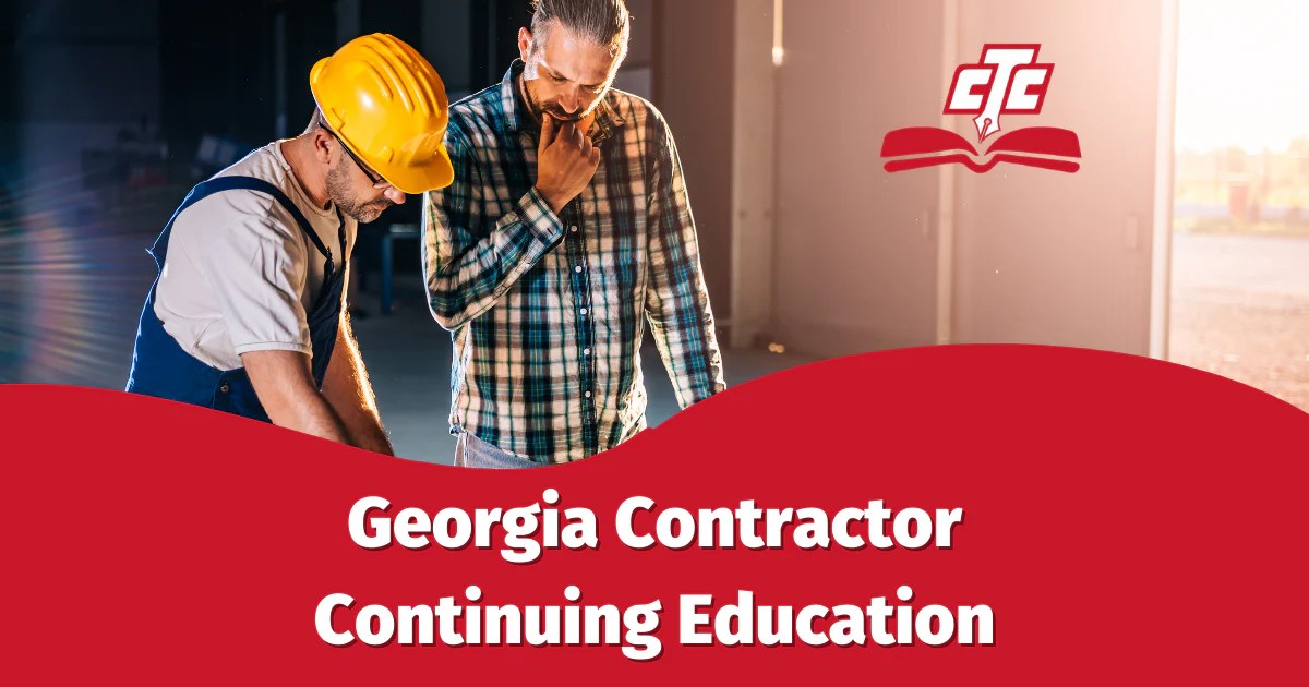 Contractor Continuing Education Deadline is Fast Approaching
