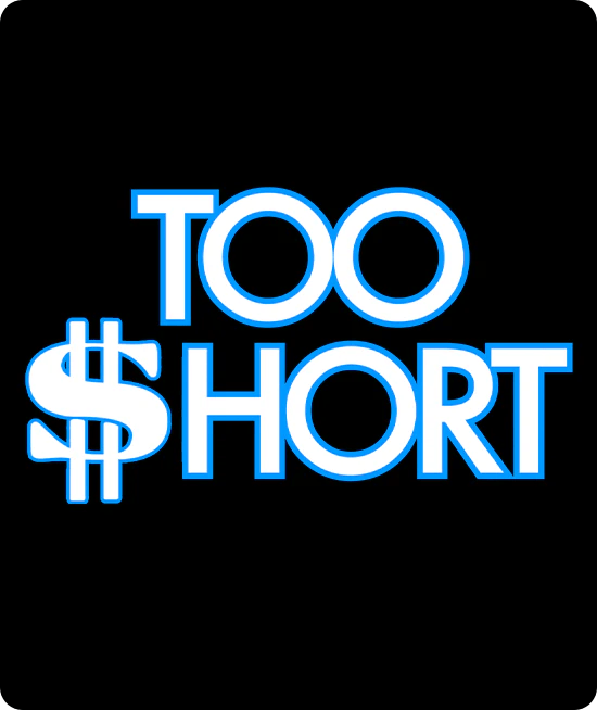 Too hort Official Merchandise Control Industry