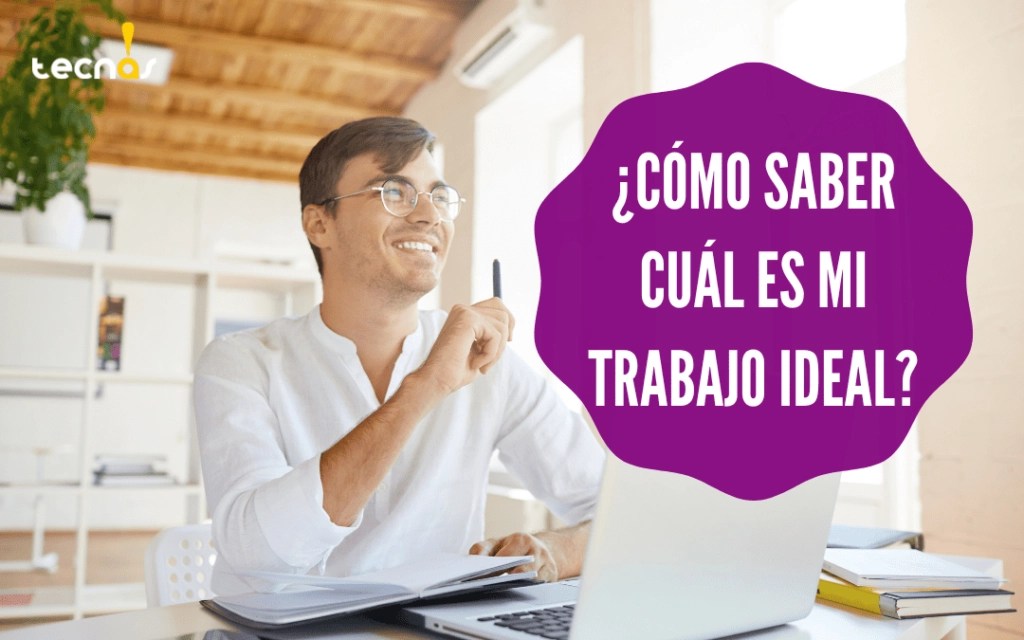 Identificar el trabajo ideal para mi