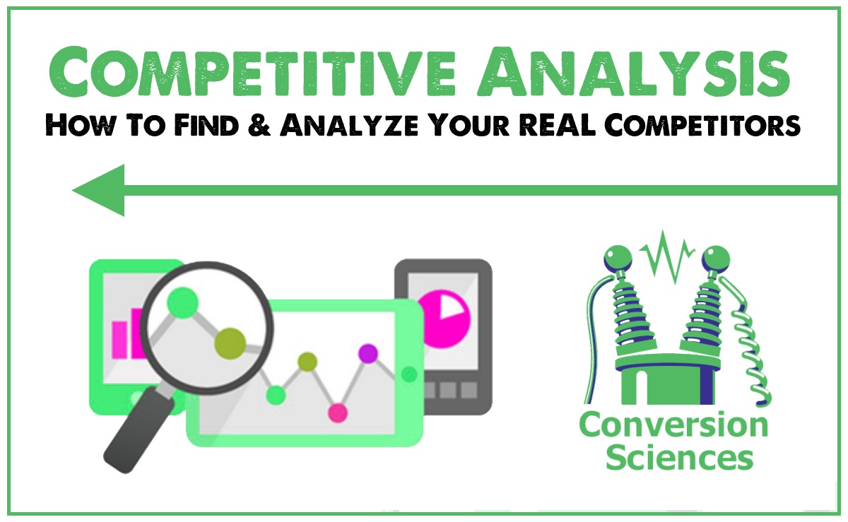 Competitive Analysis How To Find & Analyze Your REAL Competitors