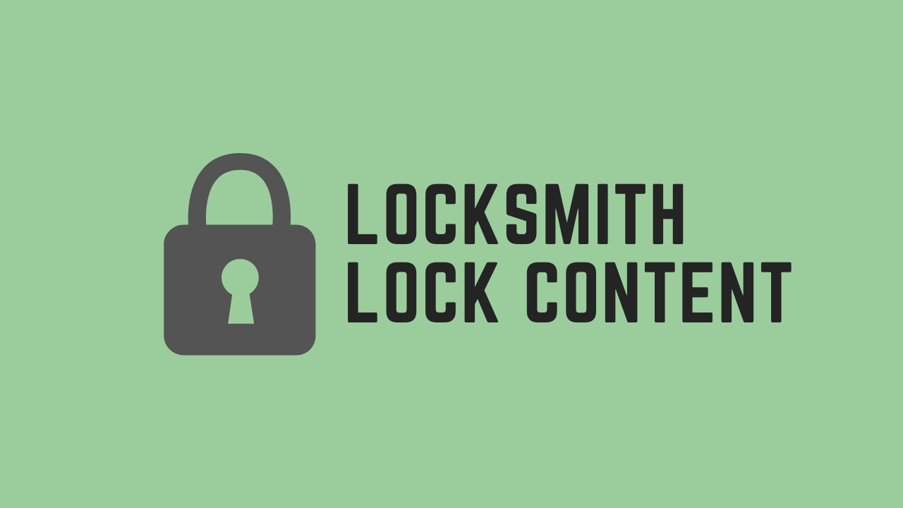 Locksmith Lock Content Shopify App Review and Best Practices