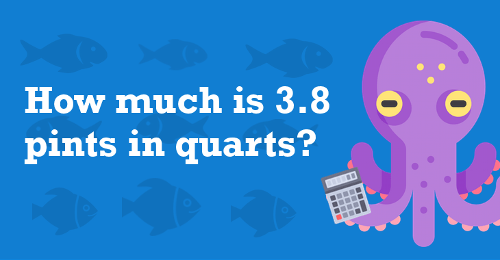 3.8 pints in quarts (3.8 pt to qt)