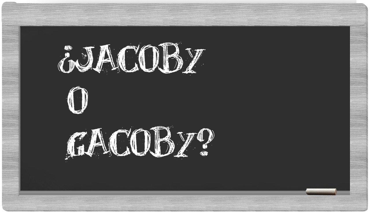 jacoby o gacoby
