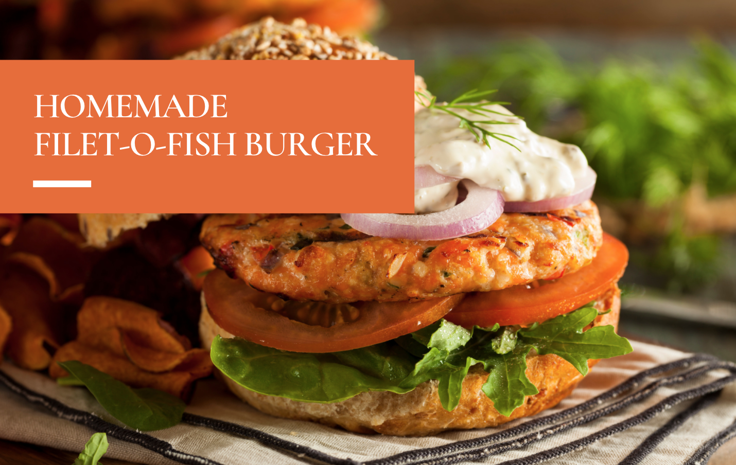 Healthy Homemade FiletOFish Burger — Recipes