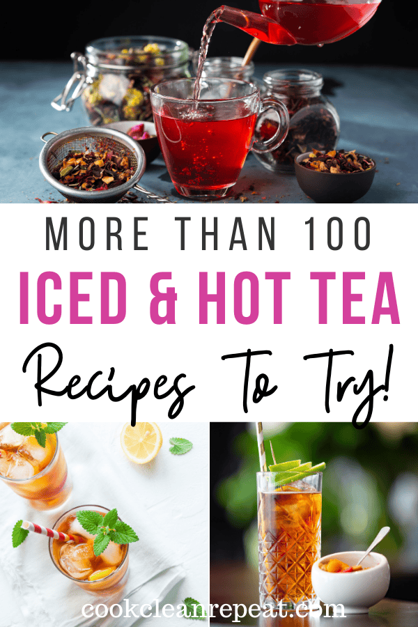 100+ Flavored Tea Recipes to Make at Home Cook Clean Repeat