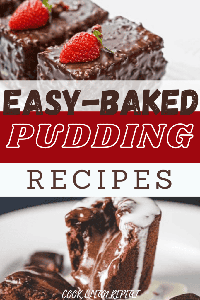 Easy Baked Pudding Recipes Cook Clean Repeat
