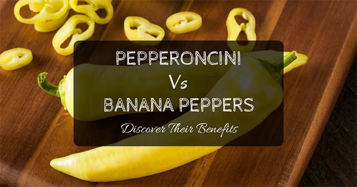 Pepperoncini Vs Banana Peppers Discover Their Benefits