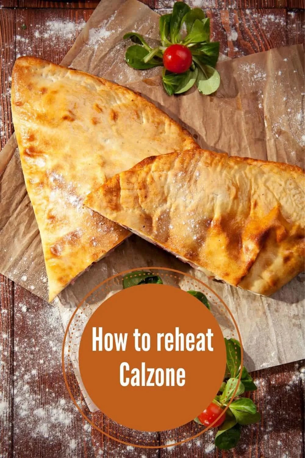 How to reheat a calzone the nifty way!