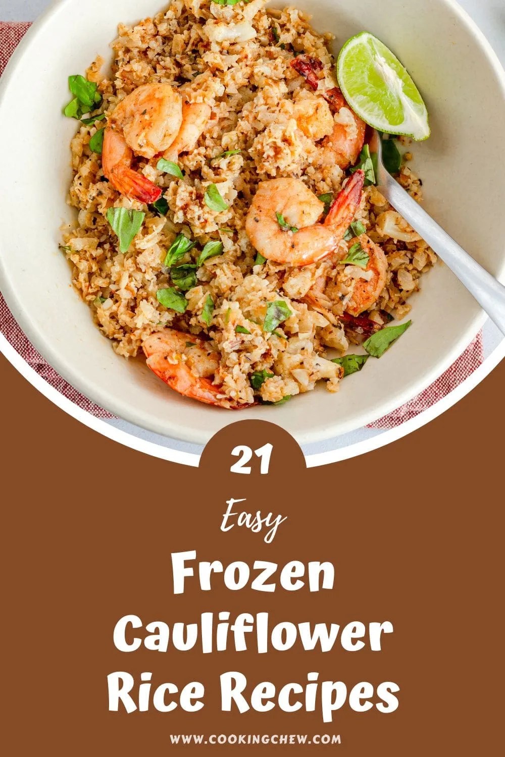 21 EASY Frozen Cauliflower Rice Recipes