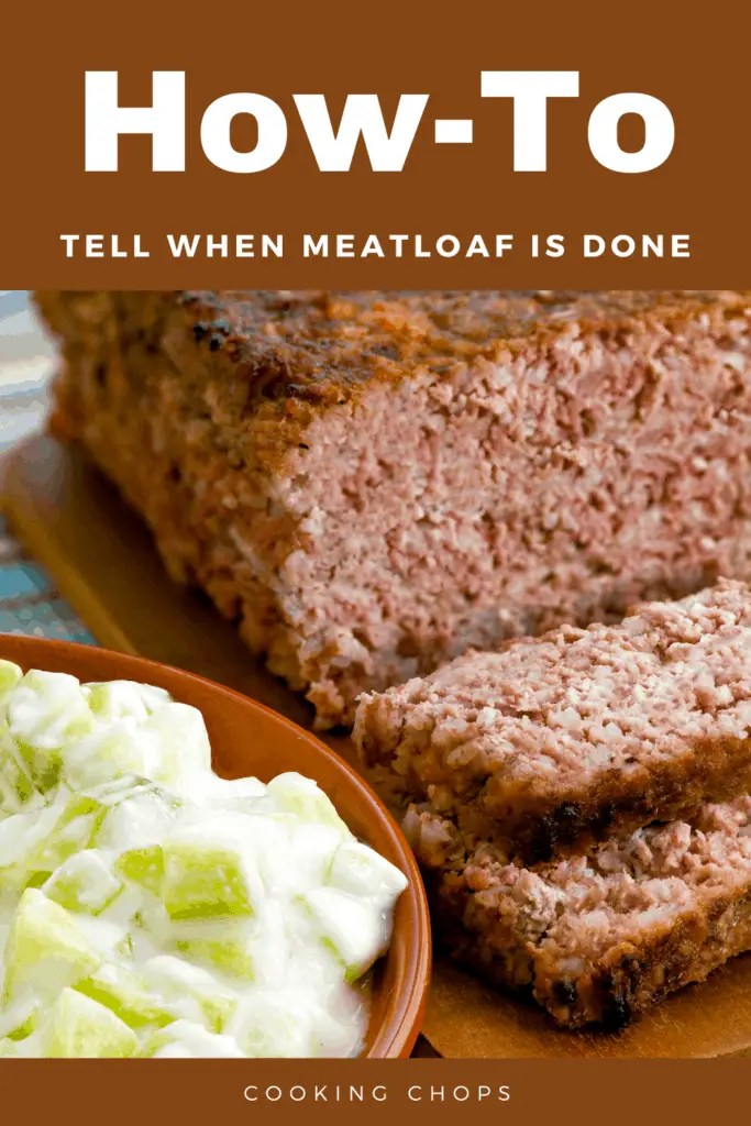 How To Know If Your Meat Loaf Is Done Without A