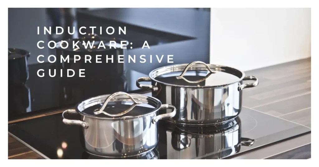 Induction Cookware A Comprehensive Guide Cooking Finding