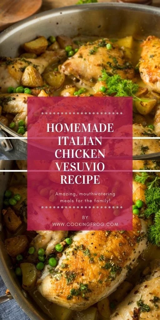 Homemade Italian Chicken Vesuvio Recipe Cooking Frog