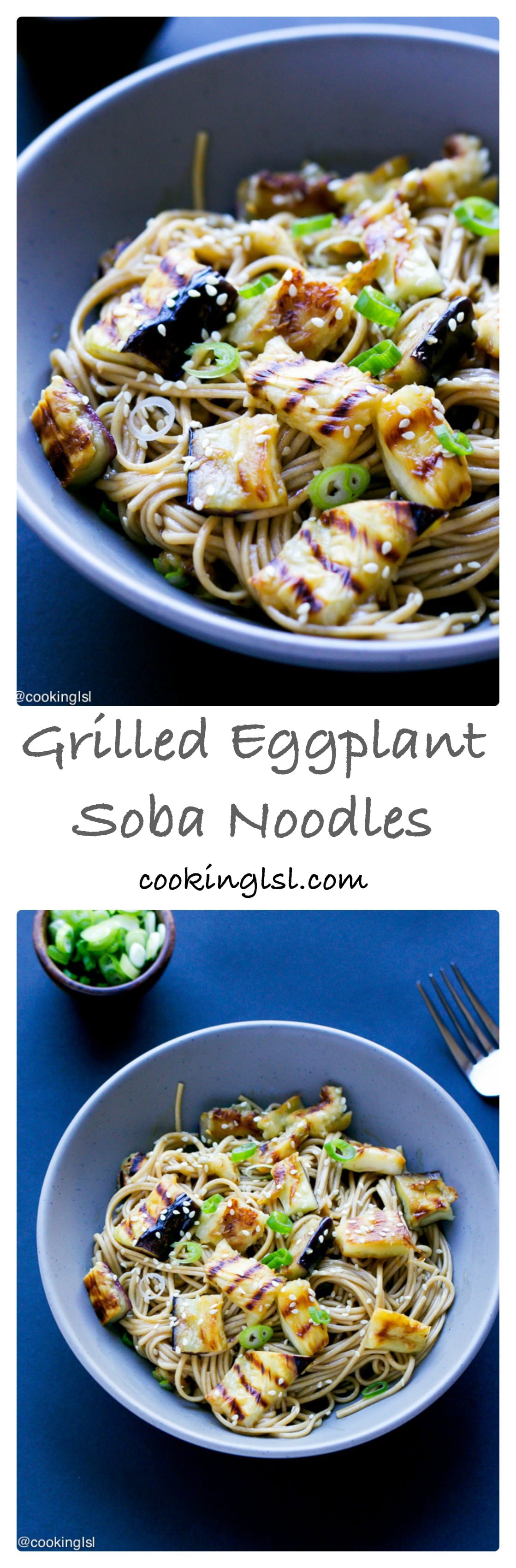 Grilled Eggplant Soba Noodles Recipe Cooking LSL
