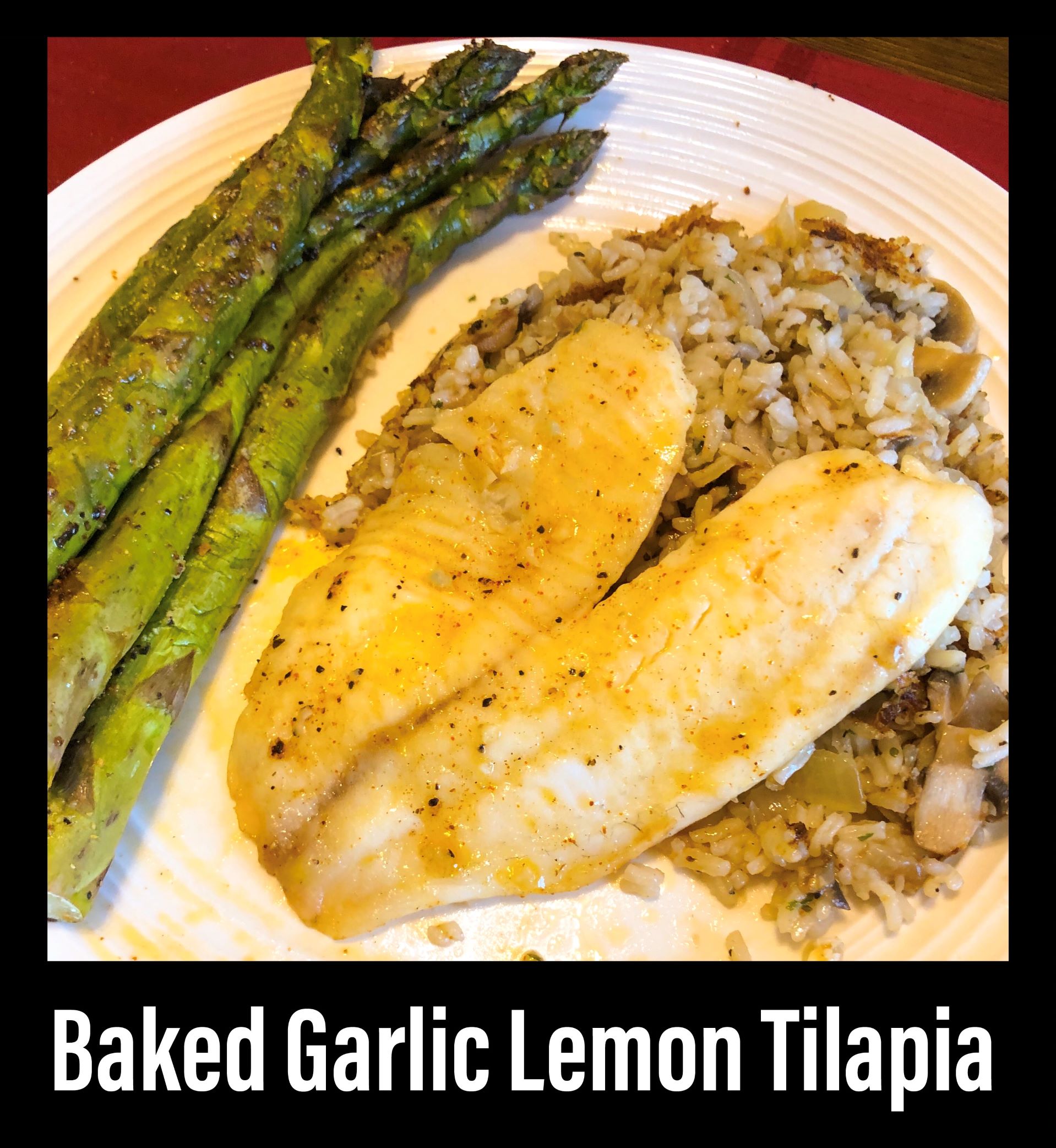 Baked Lemon Garlic Tilapia Cooking Through Generations