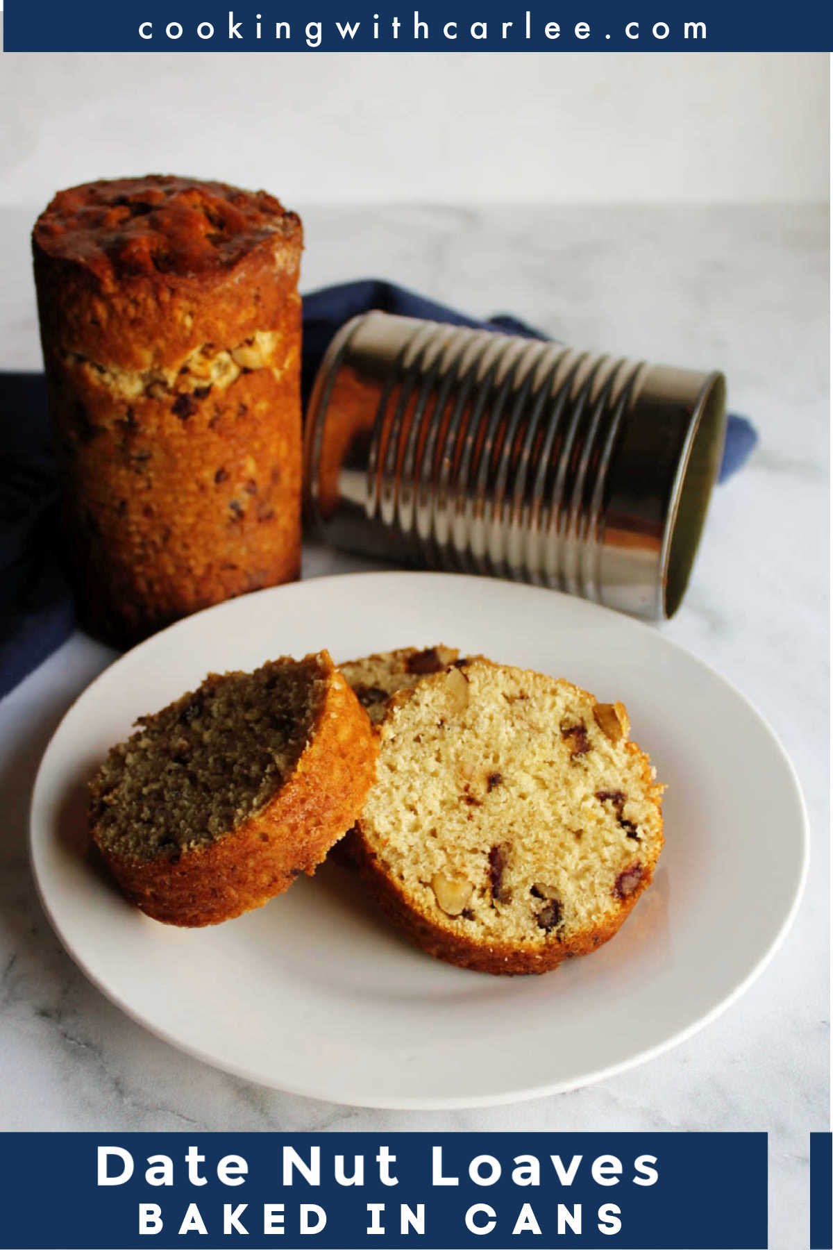 Grandma's Date Nut Loaves Baked in Cans Cooking With Carlee