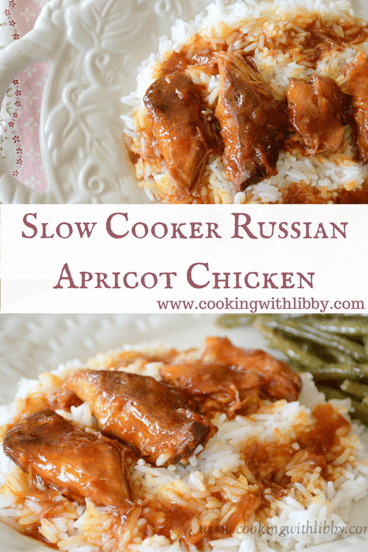 Russian Apricot Chicken {Slow Cooker Monday} Cooking With Libby