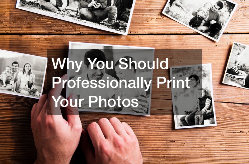 Why You Should Professionally Print Your Photos Cool Artwork