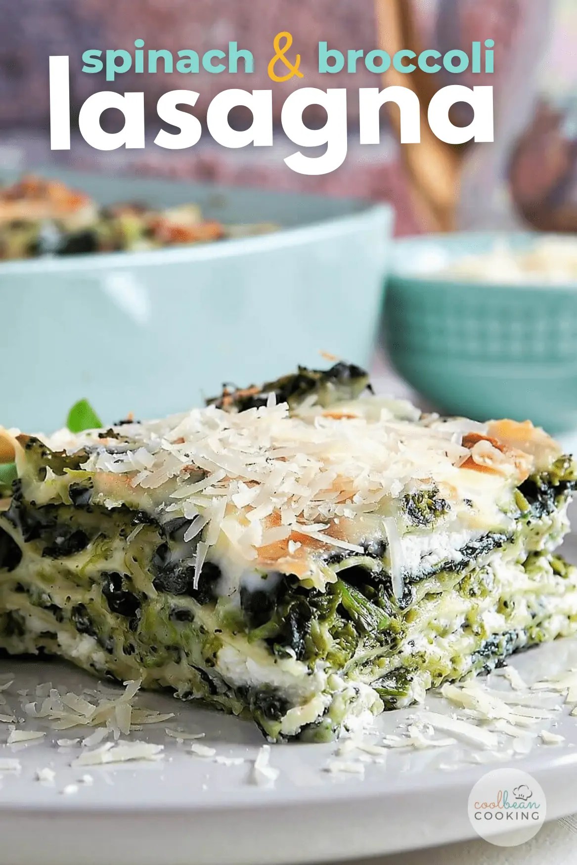 Broccoli Spinach Lasagna Cool Bean Cooking