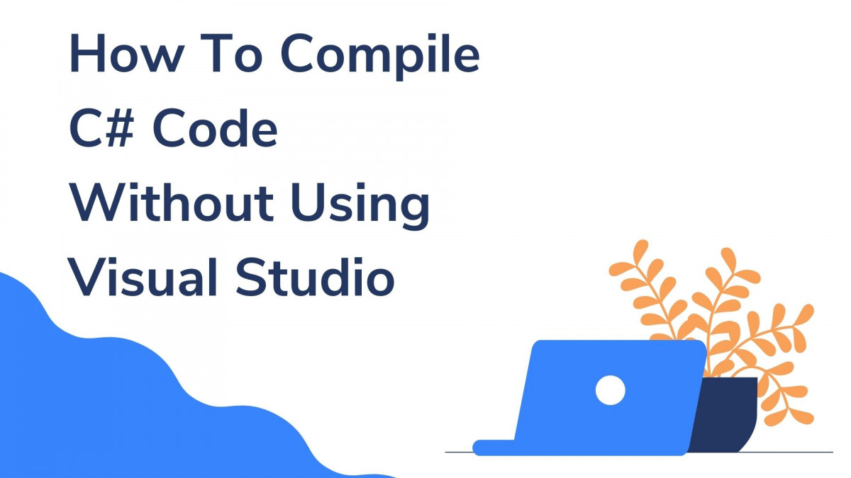 Compile C How To Compile C Code Without Using Visual Studio