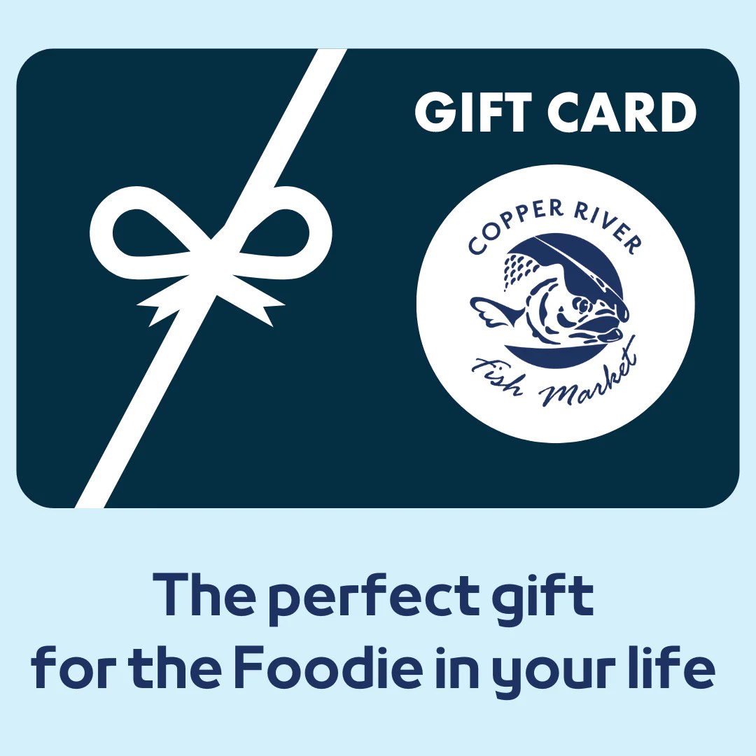 GIFT CARD 25 Copper River Fish Market