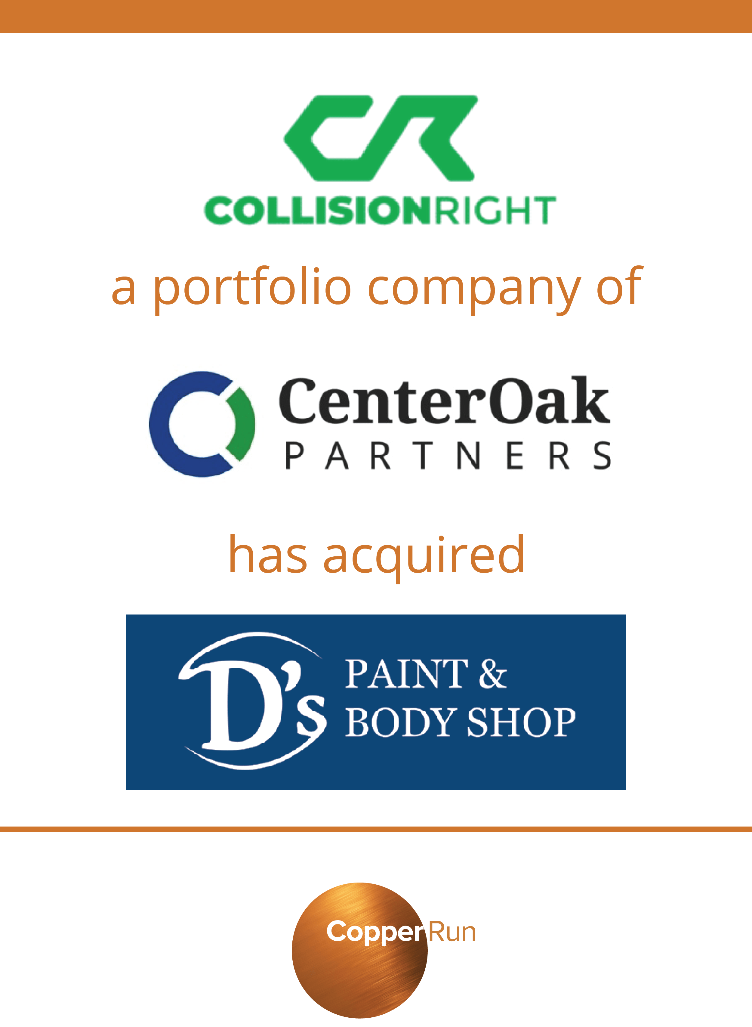 CollisionRight has acquired D's Paint & Body Copper Run