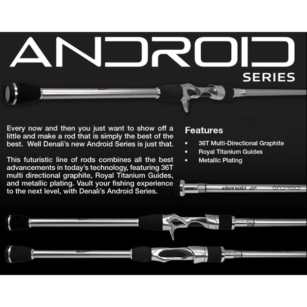 DENALI RODS ANDROID SERIES Copperstate Tackle