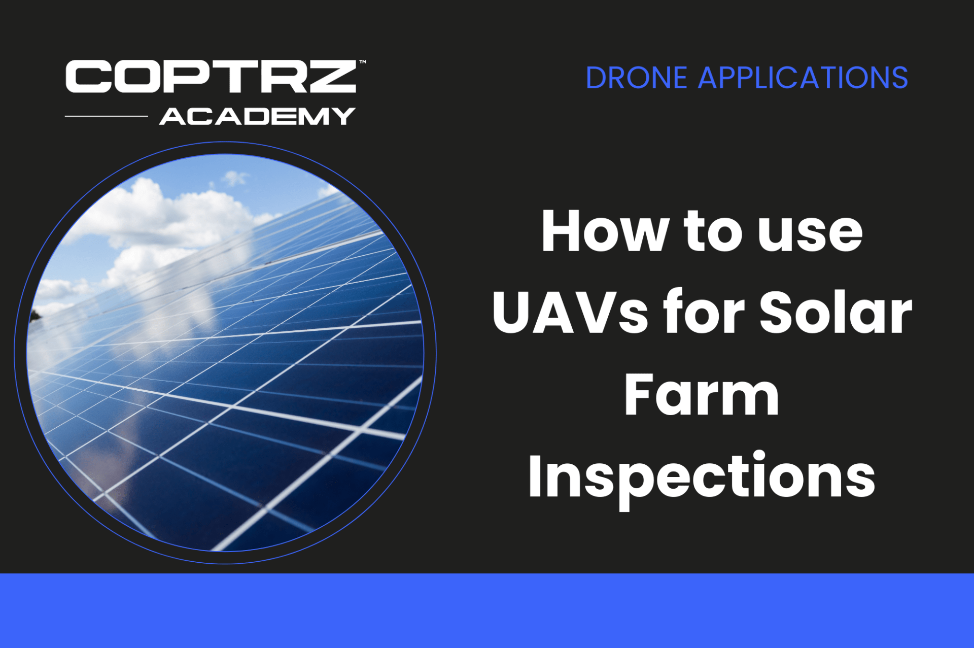 How to use UAVs for solar farm inspections Coptrz