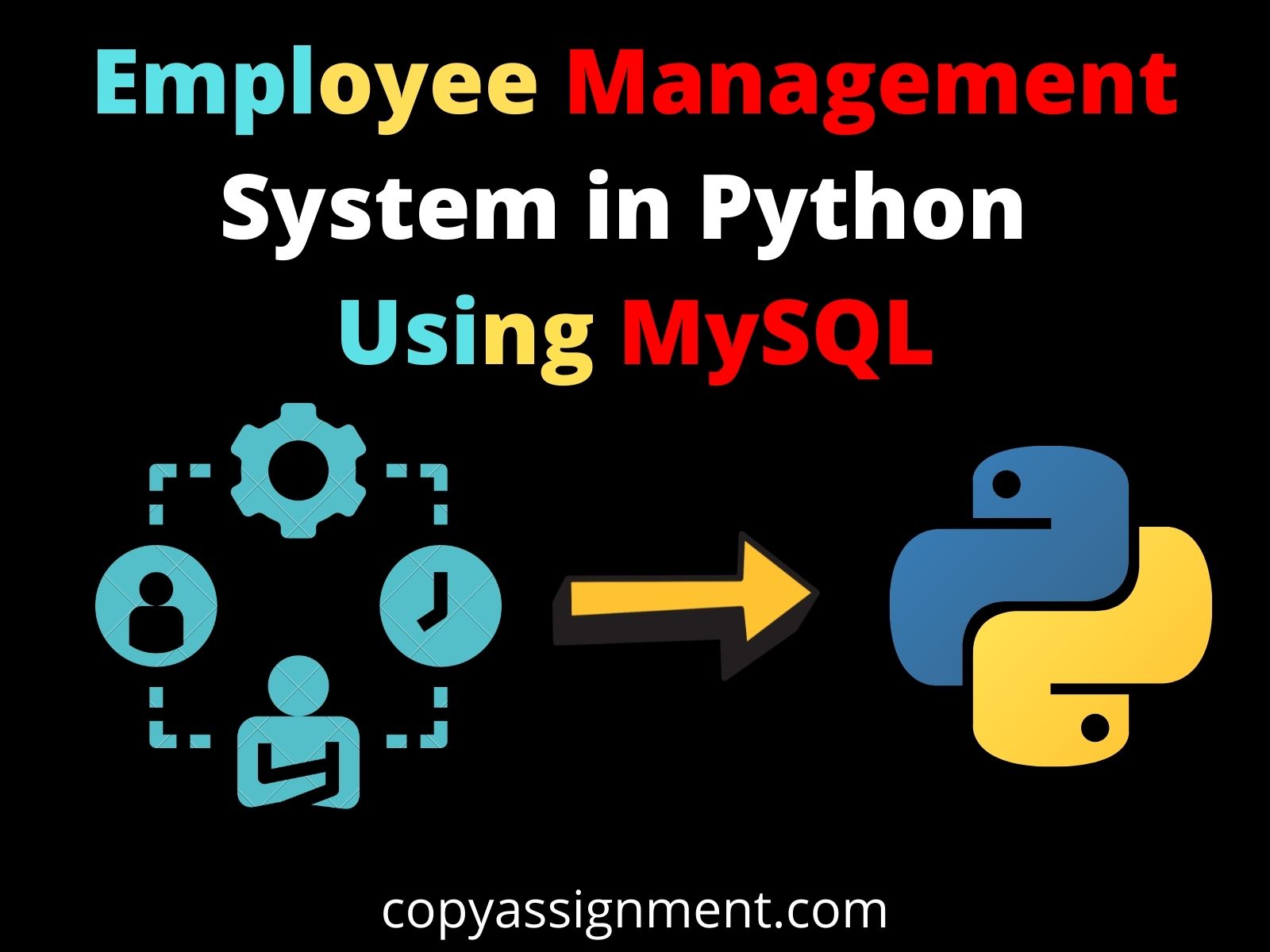 Employee Management System Project In Python CopyAssignment