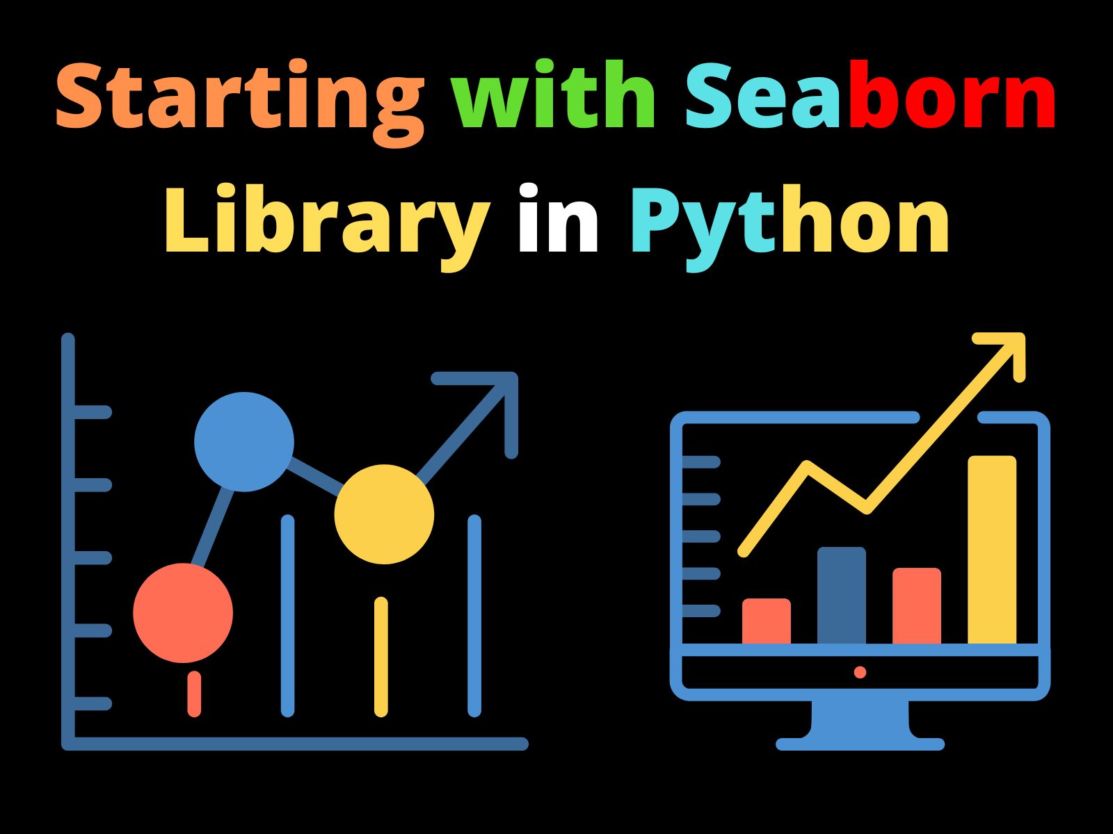 Getting Started With Seaborn Install, Import, And Usage CopyAssignment