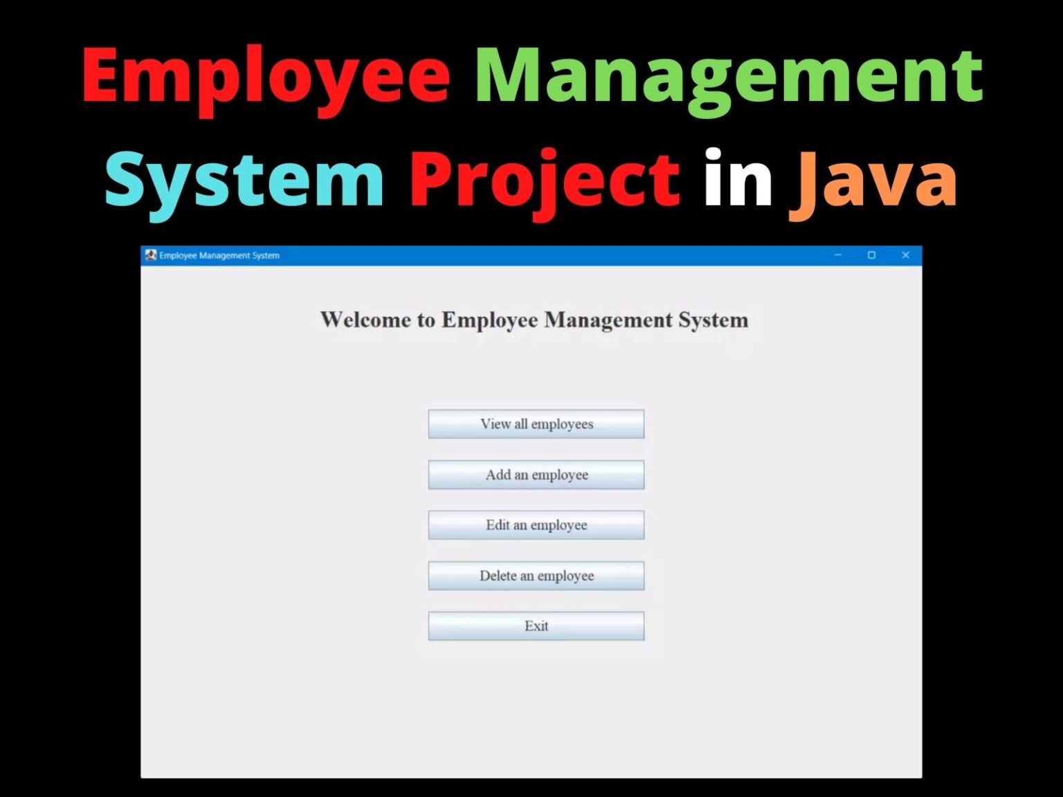 Employee Management System Project In Java CopyAssignment