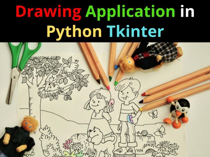 Drawing Application In Python Tkinter CopyAssignment